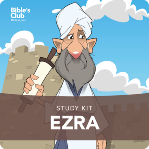 Children's Ministry Study Kit: Ezra